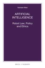 Artificial Intelligence: Robot Law, Policy and Ethics