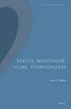 Sextus, Montaigne, Hume: Pyrrhonizers