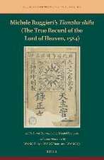 Michele Ruggieri’s <i>Tianzhu shilu</i> (The True Record of the Lord of Heaven, 1584)