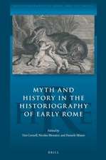 Myth and History in the Historiography of Early Rome