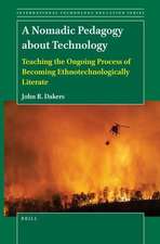 A Nomadic Pedagogy about Technology