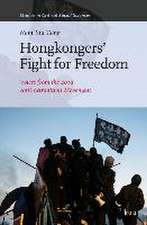 Hongkongers’ Fight for Freedom