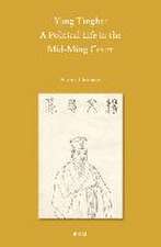 Yang Tinghe: A Political Life in the Mid-Ming Court