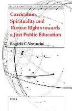 Curriculum, Spirituality and Human Rights towards a Just Public Education