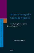 Moses among the Greek Lawgivers: Reading Josephus’ <i>Antiquities</i> through Plutarch’s <i>Lives</i>