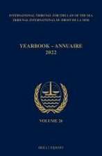 Yearbook International Tribunal for the Law of the Sea / Annuaire Tribunal international du droit de la mer, Volume 26 (2022)