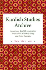 Kurdish Studies Archive: Vol. 2 No. 2 2014. Special Issue: Kurdish Linguistics