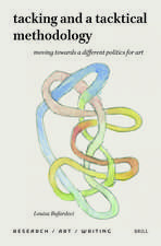 tacking and a tacktical methodology: moving towards a different politics for art