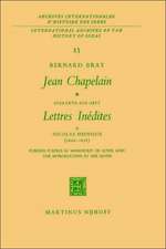 Jean Chapelain Soixante-Dix-Sept Lettres Inedites a Nicolas Heinsius (1649–1658): Publiees D’Apres le Manuscrit de Leyde Avec Une Introduction et des Notes