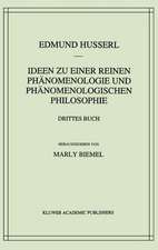 Ideen zu einer reinen Phänomenologie und phänomenologischen Philosophie: Die Phänomenologie und die Fundamente der Wissenschaften