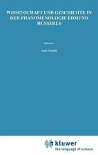 Wissenschaft und Geschichte in der Phänomenologie Edmund Husserls