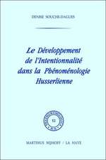 Le développement de l'intentionalité dans la phénoménologie husserlienne