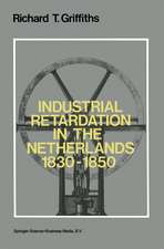 Industrial Retardation in the Netherlands 1830–1850