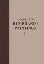 A Corpus of Rembrandt Paintings: 1625–1631