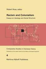 Racism and Colonialism: Essays on Ideology and Social Structure