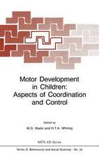 Motor Development in Children: Aspects of Coordination and Control