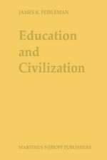 Education and Civilization: The Transmission of Culture