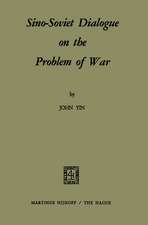 Sino-Soviet Dialogue on the Problem of War