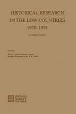 Historical Research in the Low Countries 1970–1975: A Critical Survey