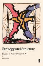 Strategy and Structure: Studies in Peace Research