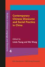 Contemporary Chinese Discourse and Social Practice in China