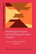 Multilingual Corpora and Multilingual Corpus Analysis