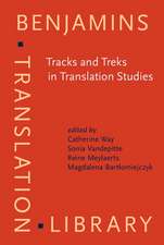 Tracks and Treks in Translation Studies