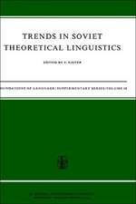 Trends in Soviet Theoretical Linguistics