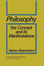 Philosophy: The Concept and its Manifestations