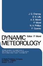 Dynamic Meteorology: Lectures Delivered at the Summer School of Space Physics of the Centre National D’Etudes Spatiales, Held at Lannion, France, 7 August-12 September 1970