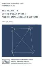 The Stability of the Solar System and of Small Stellar Systems