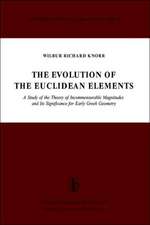 The Evolution of the Euclidean Elements: A Study of the Theory of Incommensurable Magnitudes and Its Significance for Early Greek Geometry