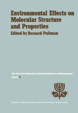 Environmental Effects on Molecular Structure and Properties: Proceedings of the Eighth Jerusalem Symposium on Quantum Chemistry and Biochemistry Held in Jerusalem, April 7th–11th 1975