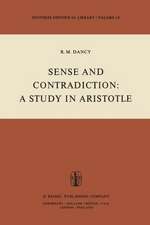 Sense and Contradiction: A Study in Aristotle