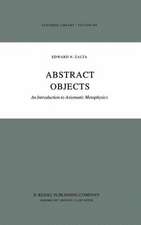 Abstract Objects: An Introduction to Axiomatic Metaphysics