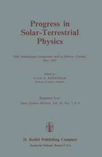 Progress in Solar-Terrestrial Physics: Fifth International Symposium held at Ottawa, Canada, May 1982