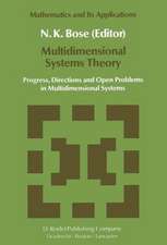 Multidimensional Systems Theory: Progress, Directions and Open Problems in Multidimensional Systems