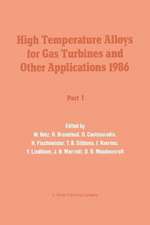 High Temperature Alloys for Gas Turbines and Other Applications 1986