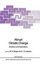 Abrupt Climatic Change: Evidence and Implications