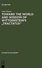 Toward the World and Wisdom of Wittgenstein's 