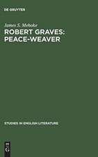 Robert Graves: Peace-Weaver