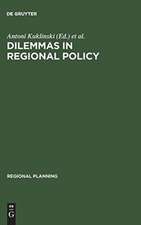 Dilemmas in Regional Policy