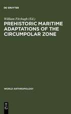 Prehistoric Maritime Adaptations of the Circumpolar Zone