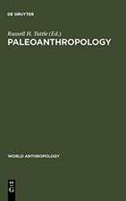 Paleoanthropology: Morphology and Paleoecology