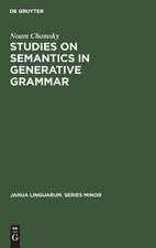 Studies on Semantics in Generative Grammar
