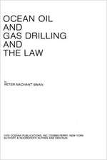 Ocean Oil and Gas Drilling and the Law