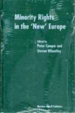 Minority Rights in the 'New' Europe