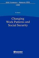 European Institute of Social Security: Changing Work Patterns and Social Security