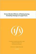 Ifa: Cross-Border Effects of Restructuring Including Change of Legal Form