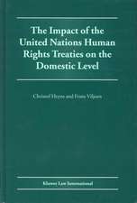 The Impact of the United Nations Human Rights Treaties on the Domestic Level